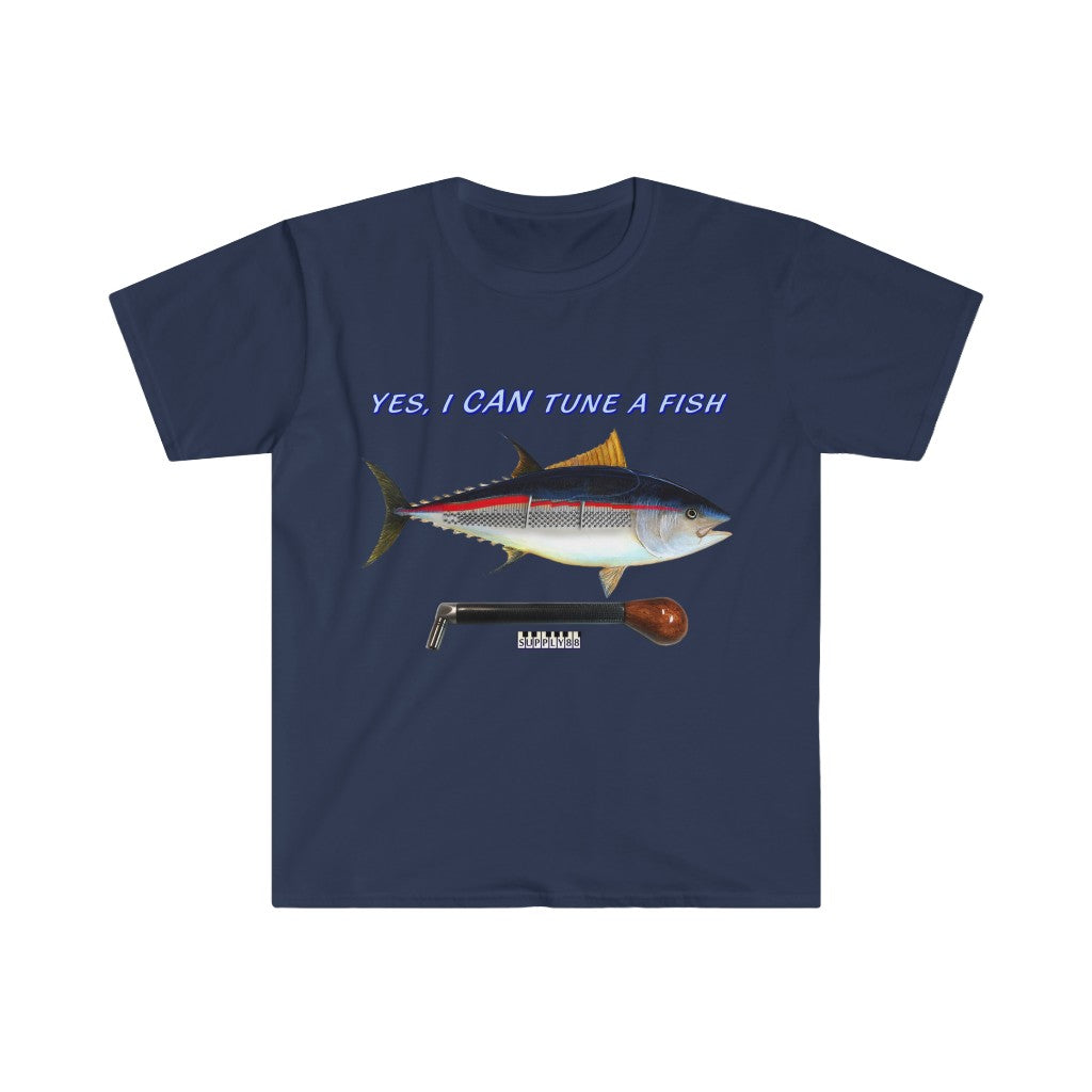"Yes, I CAN Tune a Fish" T-Shirt