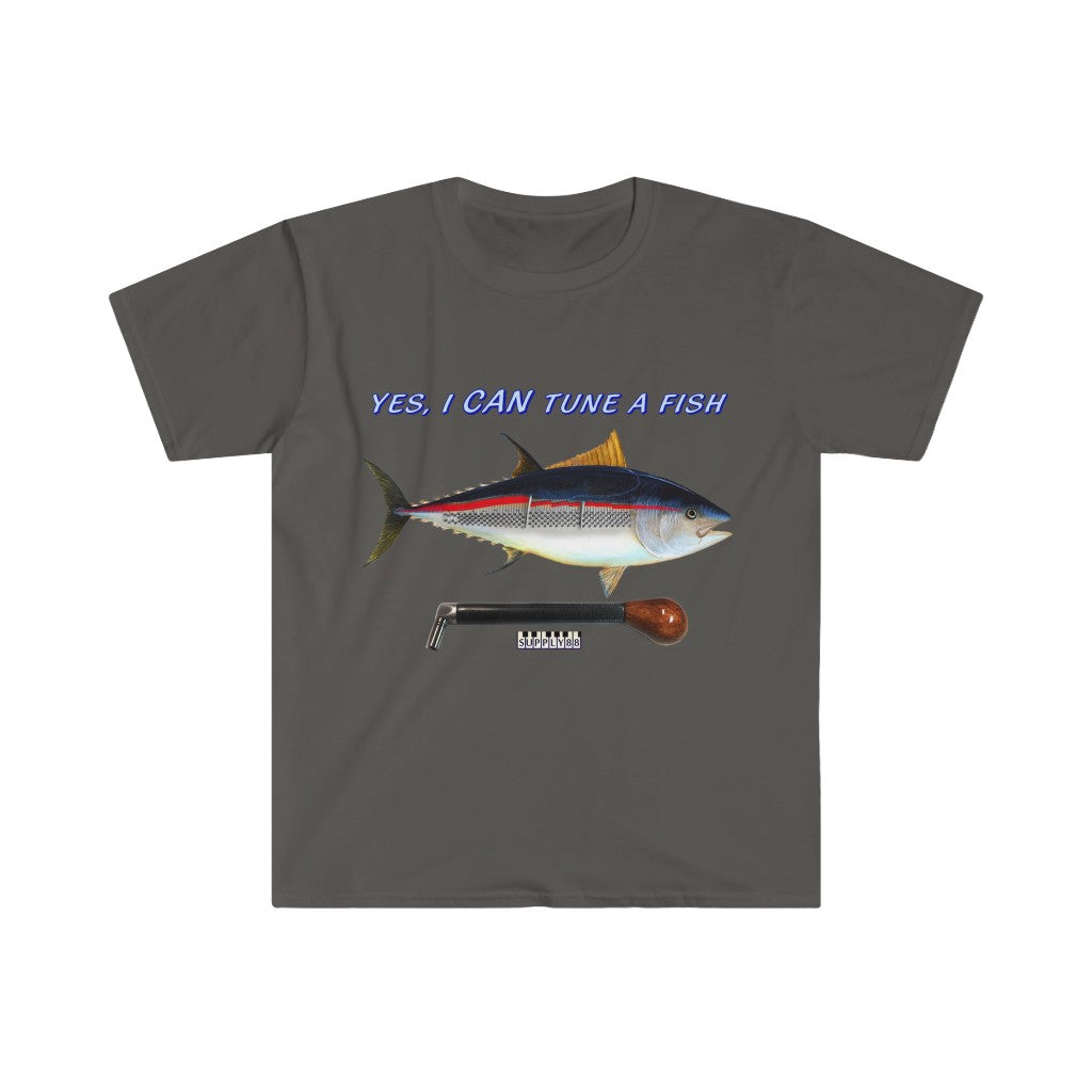 "Yes, I CAN Tune a Fish" T-Shirt